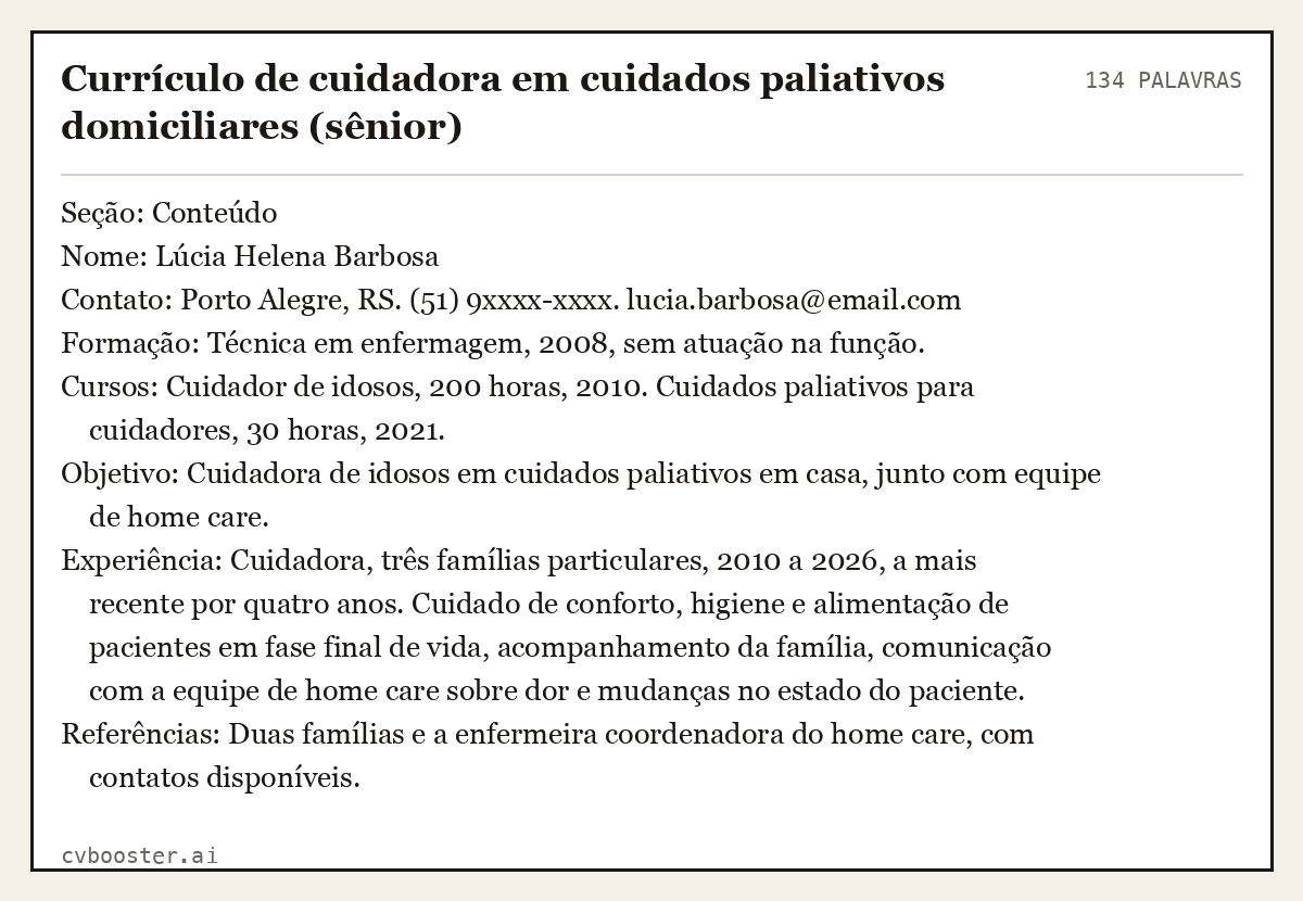 Exemplo completo: Currículo de cuidadora em cuidados paliativos domiciliares (sênior), 134 palavras
