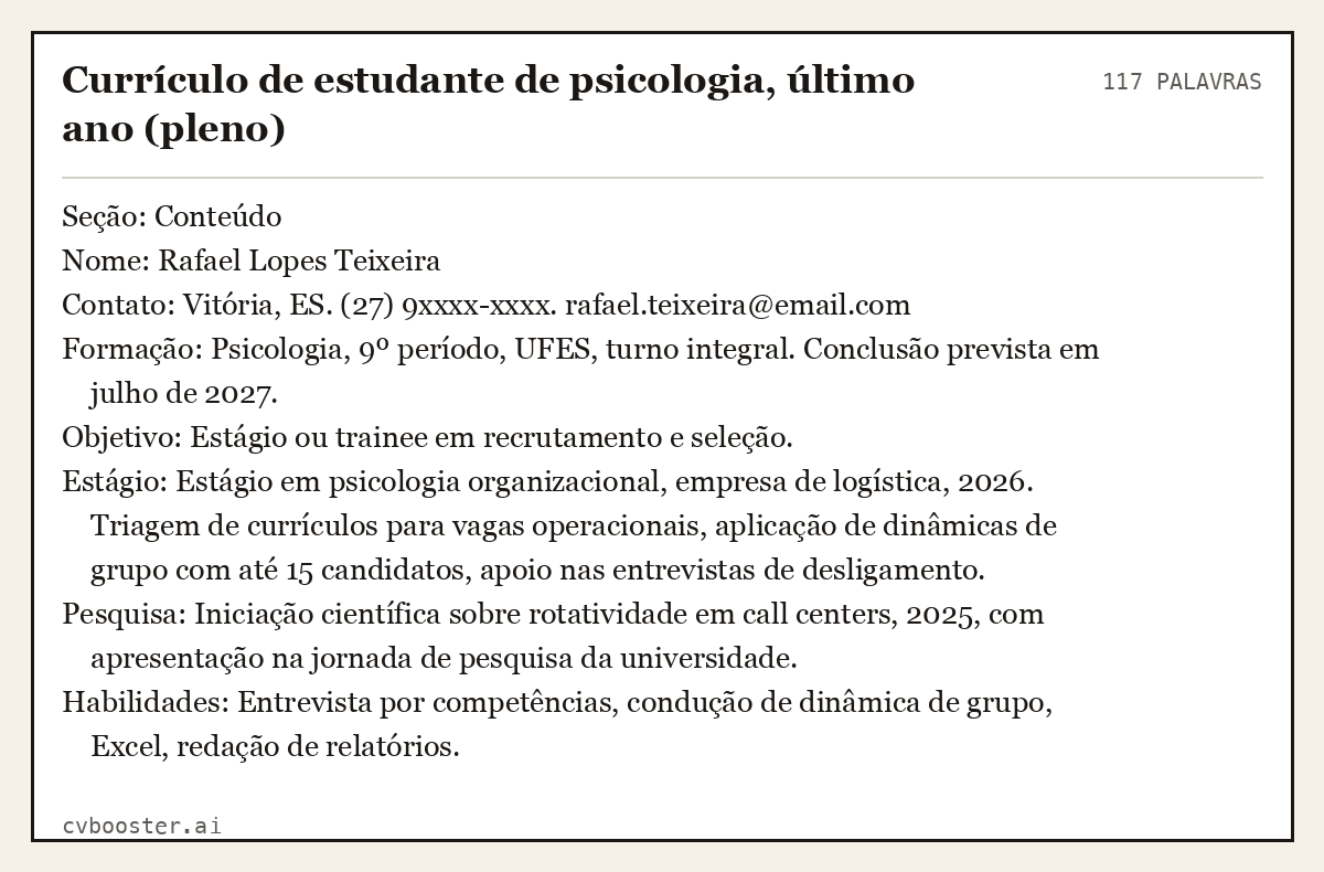 Exemplo completo: Currículo de estudante de psicologia, último ano (pleno), 117 palavras