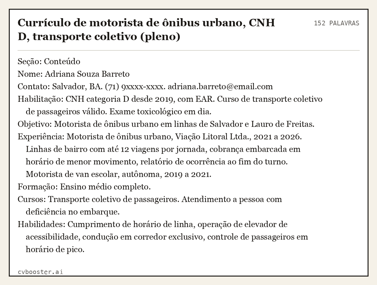 Exemplo completo: Currículo de motorista de ônibus urbano, CNH D, transporte coletivo (pleno), 152 palavras