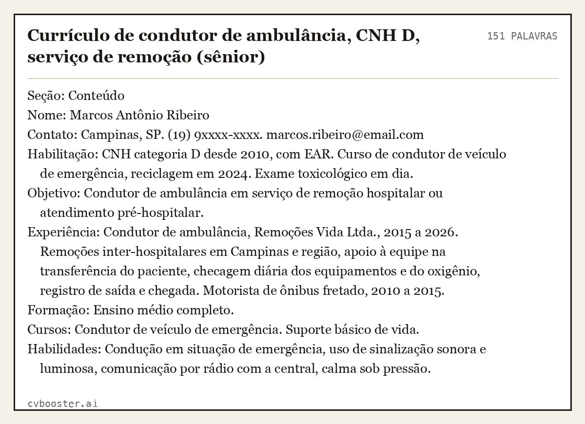 Exemplo completo: Currículo de condutor de ambulância, CNH D, serviço de remoção (sênior), 151 palavras