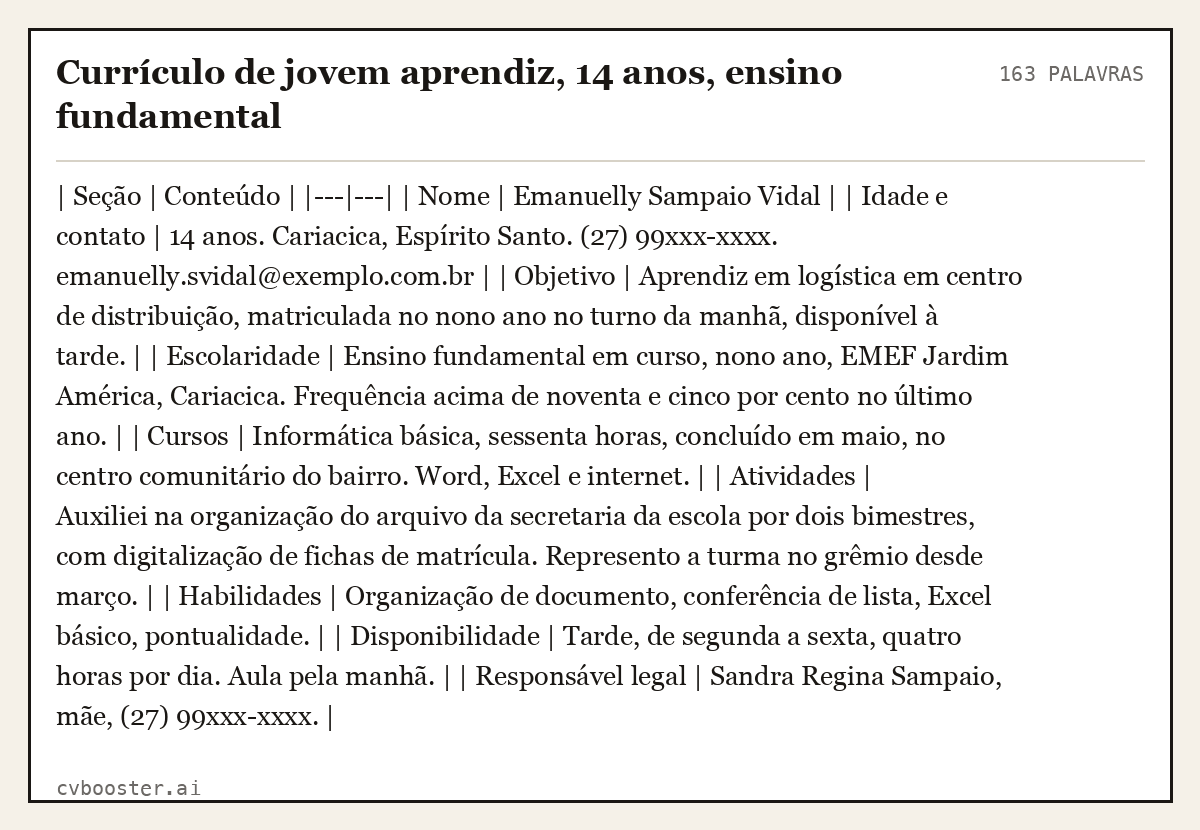 Exemplo completo: Currículo de jovem aprendiz, 14 anos, ensino fundamental, 163 palavras