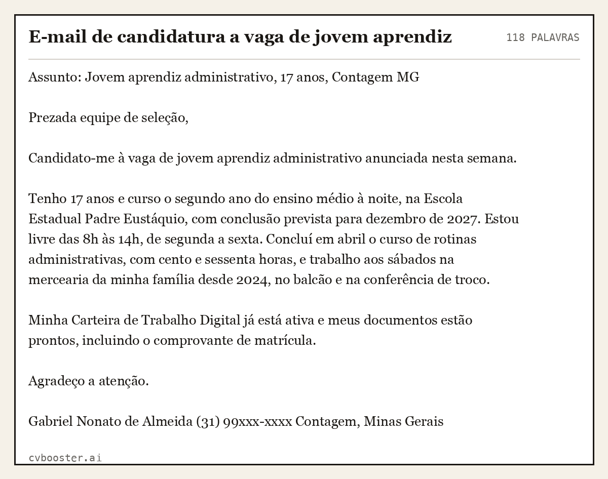 Exemplo completo: E-mail de candidatura a vaga de jovem aprendiz, 118 palavras