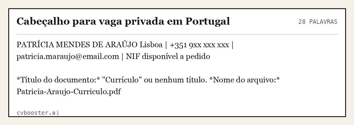 Exemplo completo: Cabeçalho para vaga privada em Portugal, 28 palavras