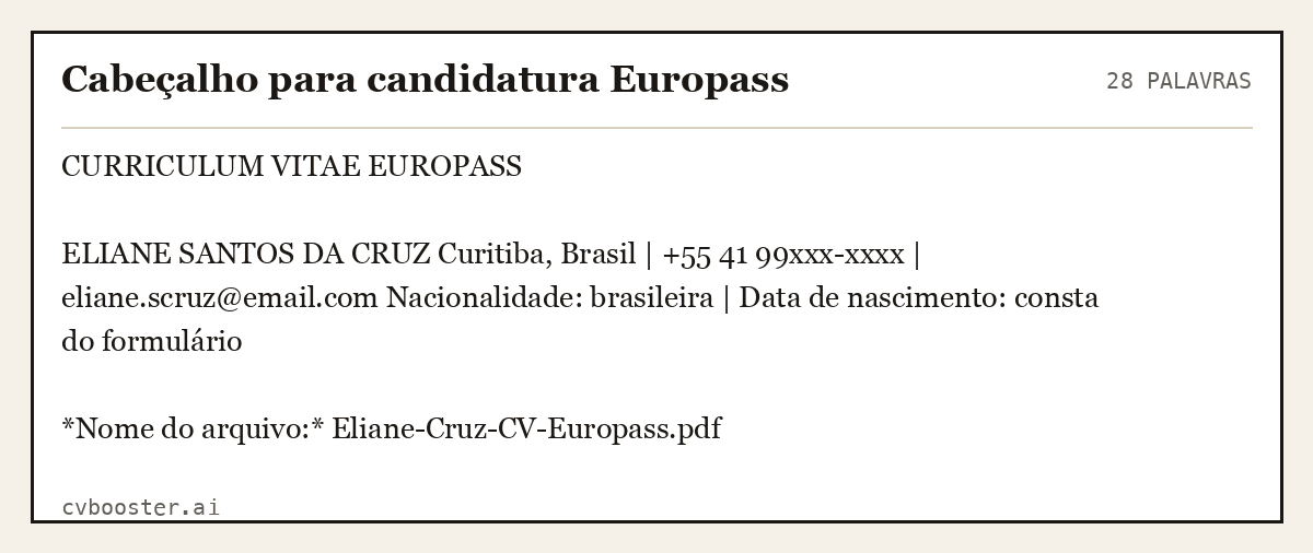 Exemplo completo: Cabeçalho para candidatura Europass, 28 palavras