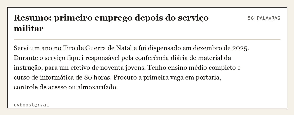 Exemplo completo: Resumo: primeiro emprego depois do serviço militar, 56 palavras