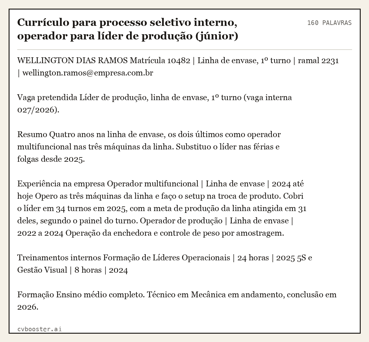 Exemplo completo: Currículo para processo seletivo interno, operador para líder de produção (júnior), 160 palavras