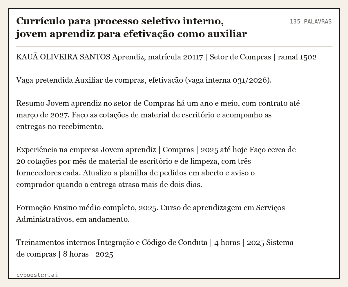Exemplo completo: Currículo para processo seletivo interno, jovem aprendiz para efetivação como auxiliar (iniciante), 135 palavras