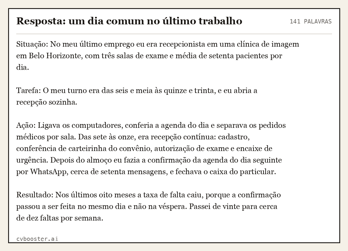 Exemplo completo: Resposta: um dia comum no último trabalho, 141 palavras
