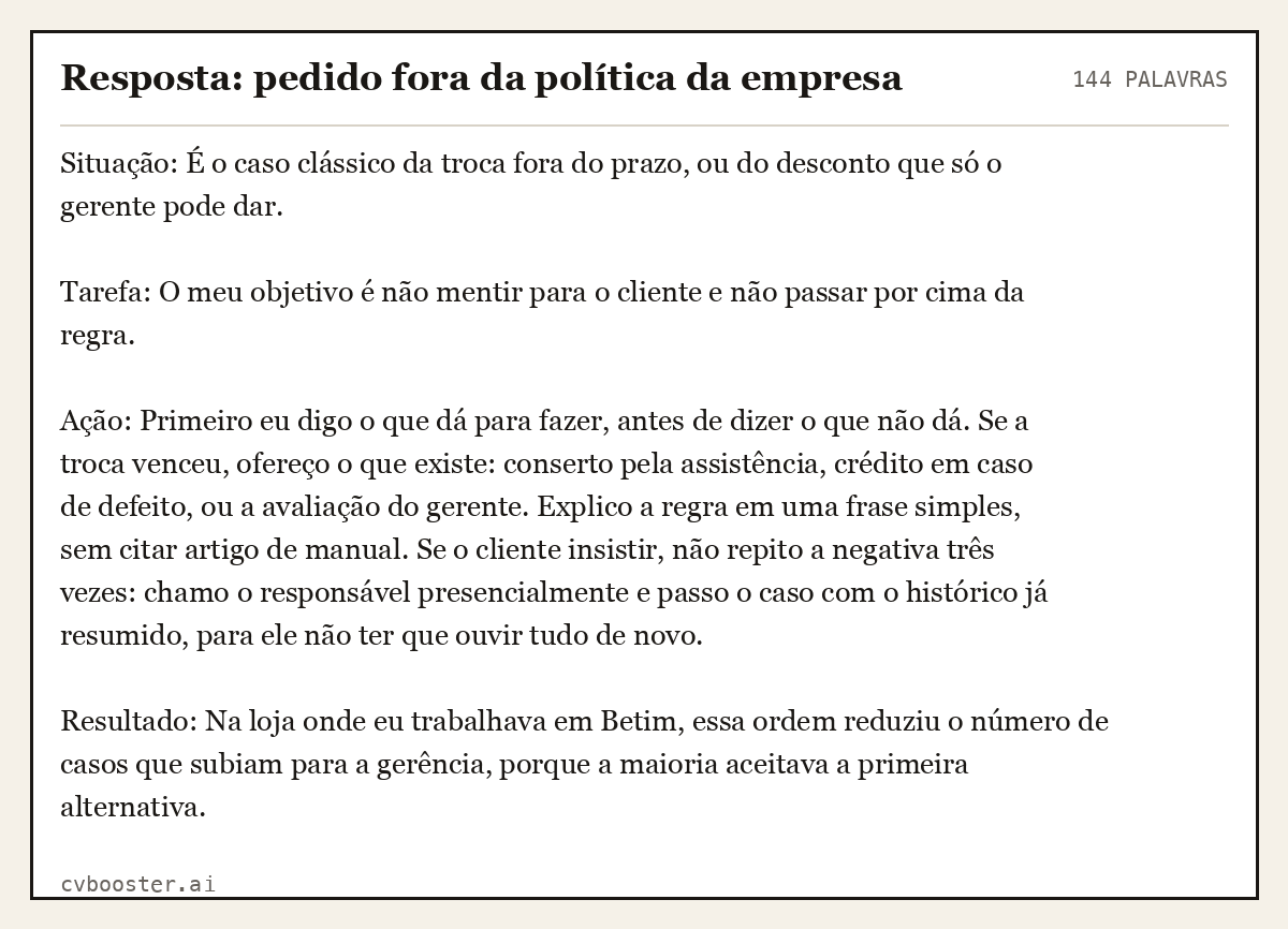Exemplo completo: Resposta: pedido fora da política da empresa, 144 palavras