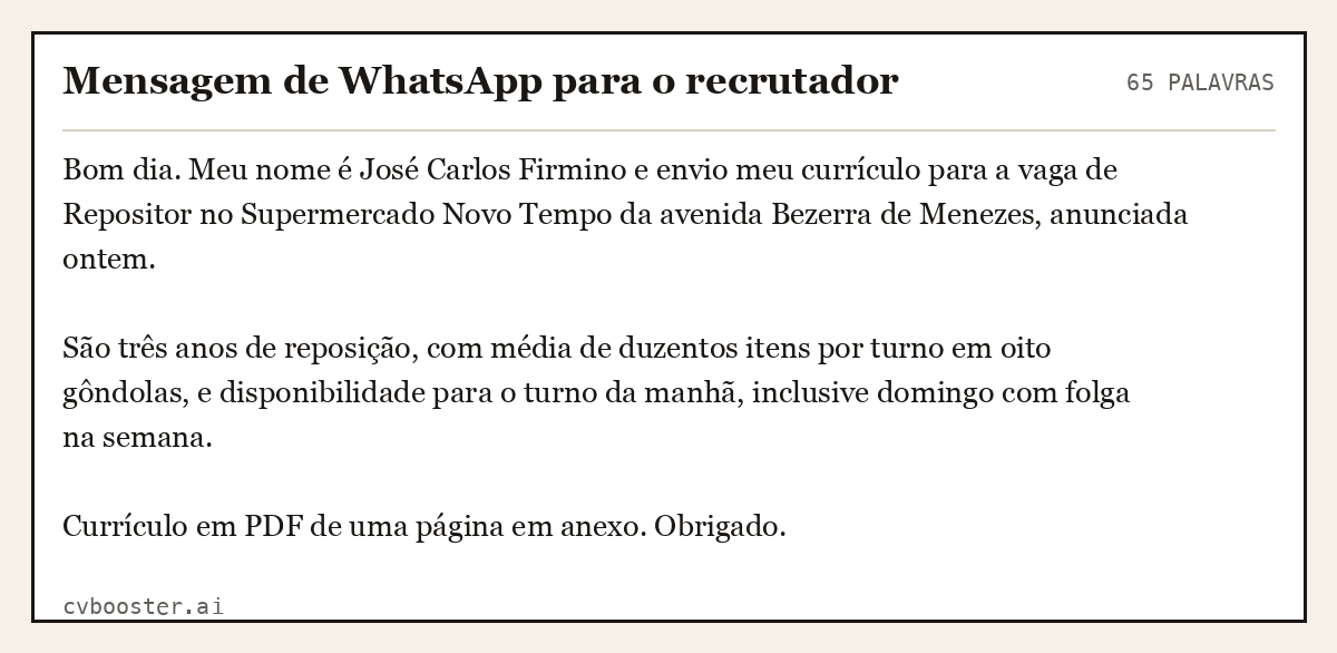Exemplo completo: Mensagem de WhatsApp para o recrutador, 65 palavras