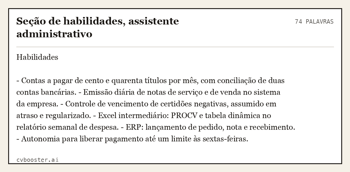 Exemplo completo: Seção de habilidades, assistente administrativo, 74 palavras