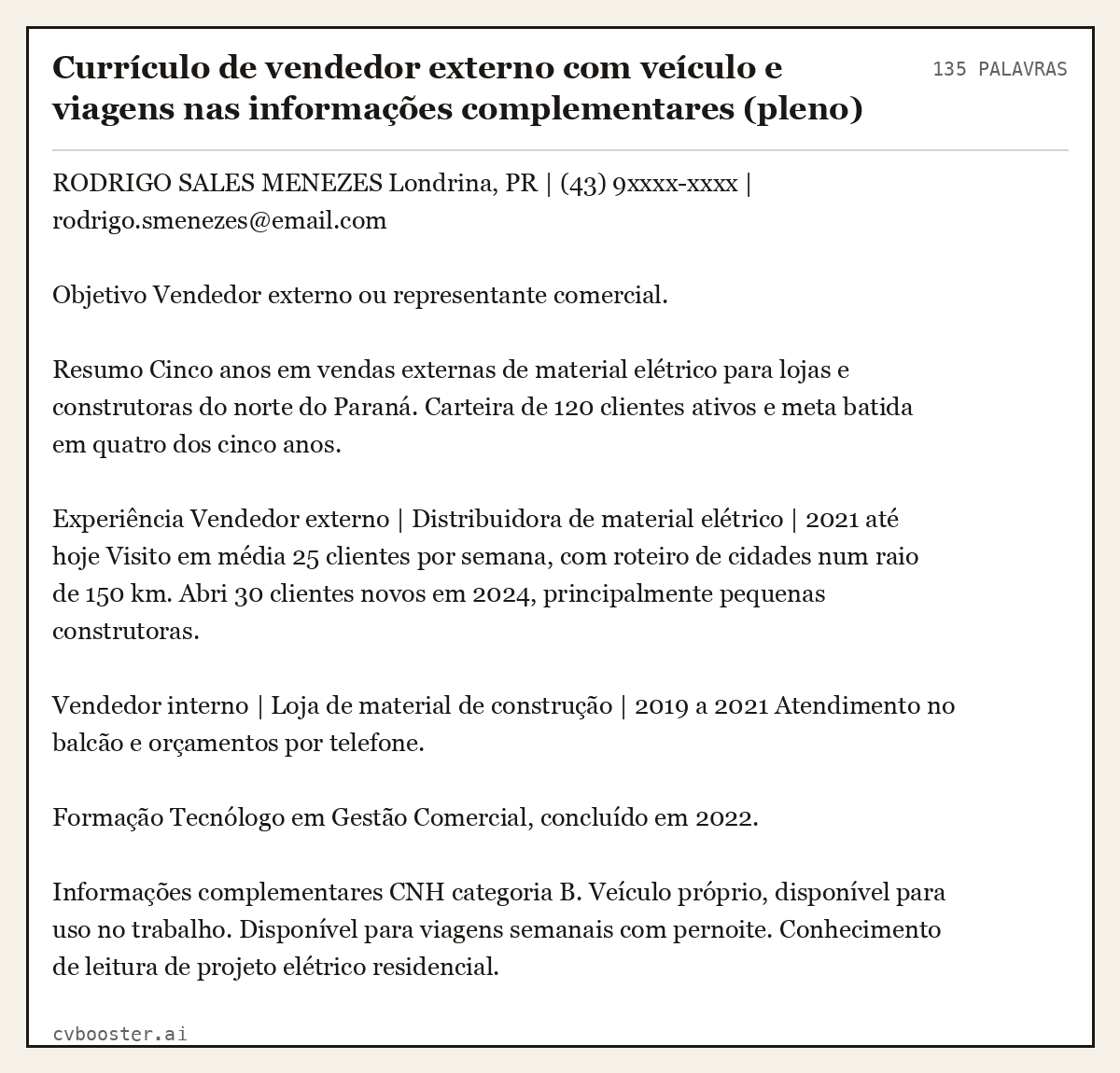 Exemplo completo: Currículo de vendedor externo com veículo e viagens nas informações complementares (pleno), 135 palavras
