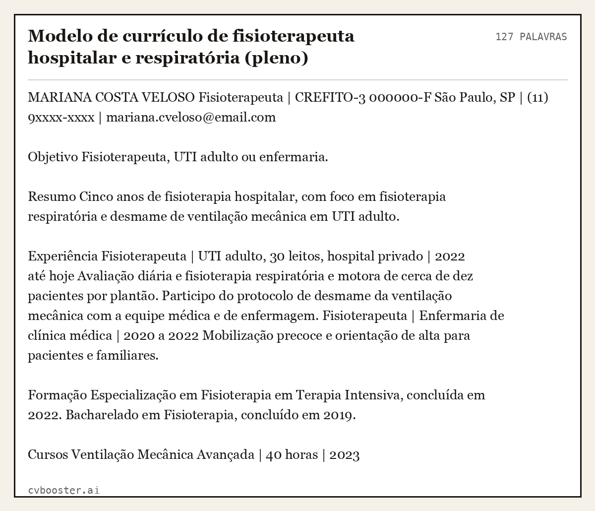 Exemplo completo: Modelo de currículo de fisioterapeuta hospitalar e respiratória (pleno), 127 palavras