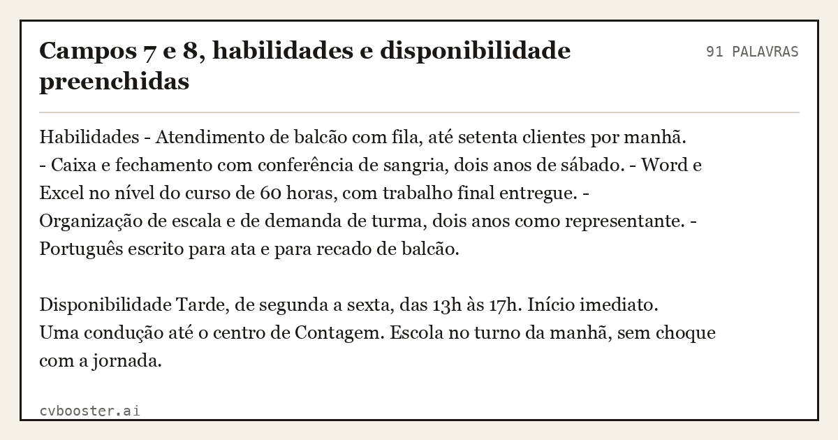 Exemplo completo: Campos 7 e 8, habilidades e disponibilidade preenchidas, 91 palavras