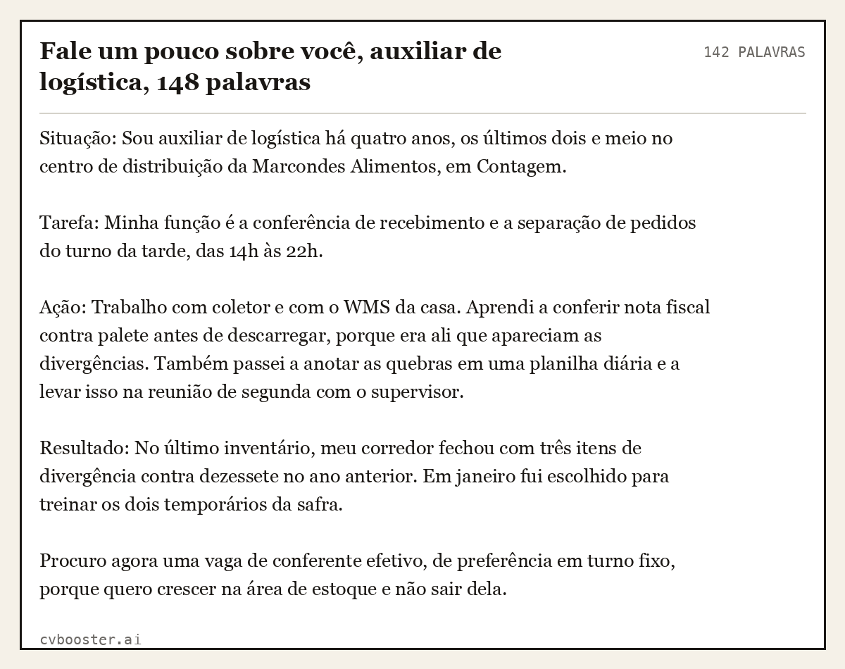 Exemplo completo: Fale um pouco sobre você, auxiliar de logística, 148 palavras, 142 palavras