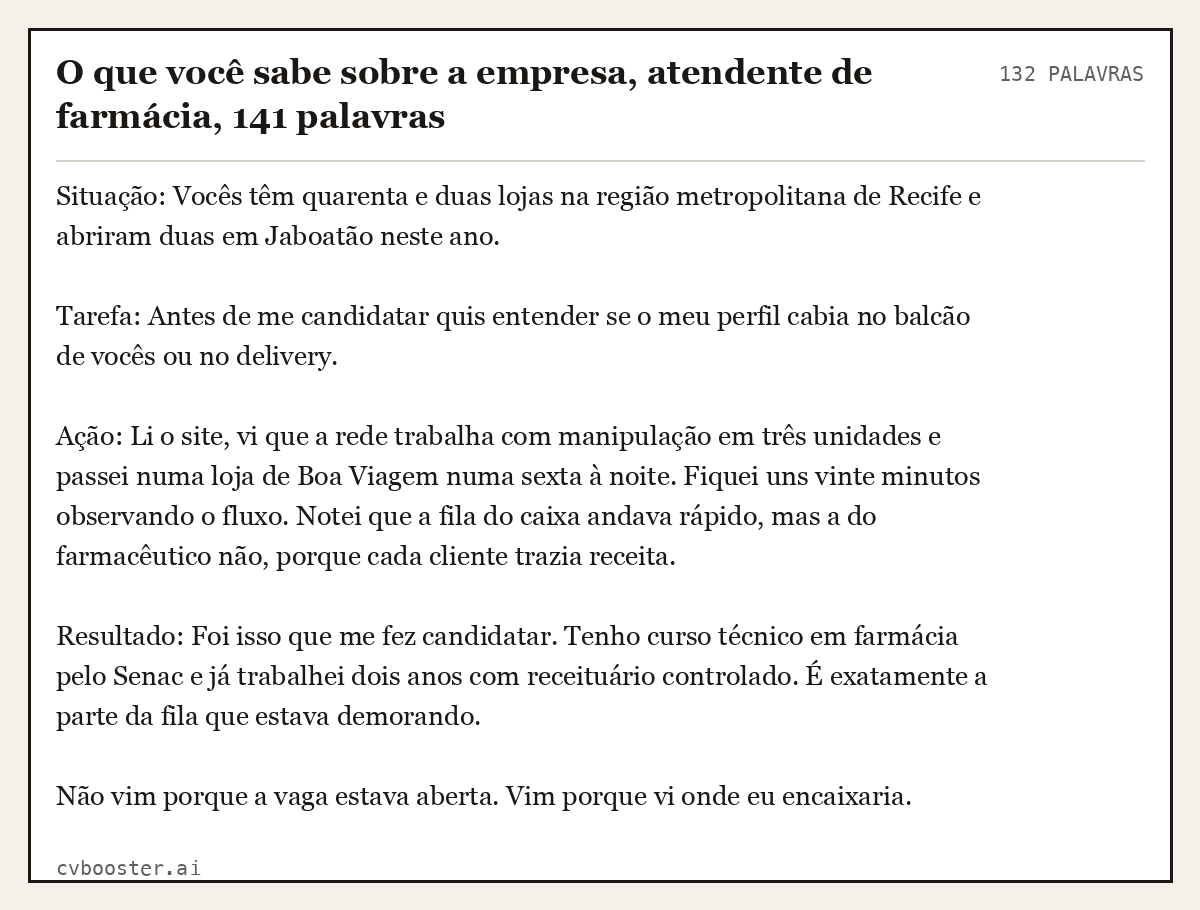 Exemplo completo: O que você sabe sobre a empresa, atendente de farmácia, 141 palavras, 132 palavras