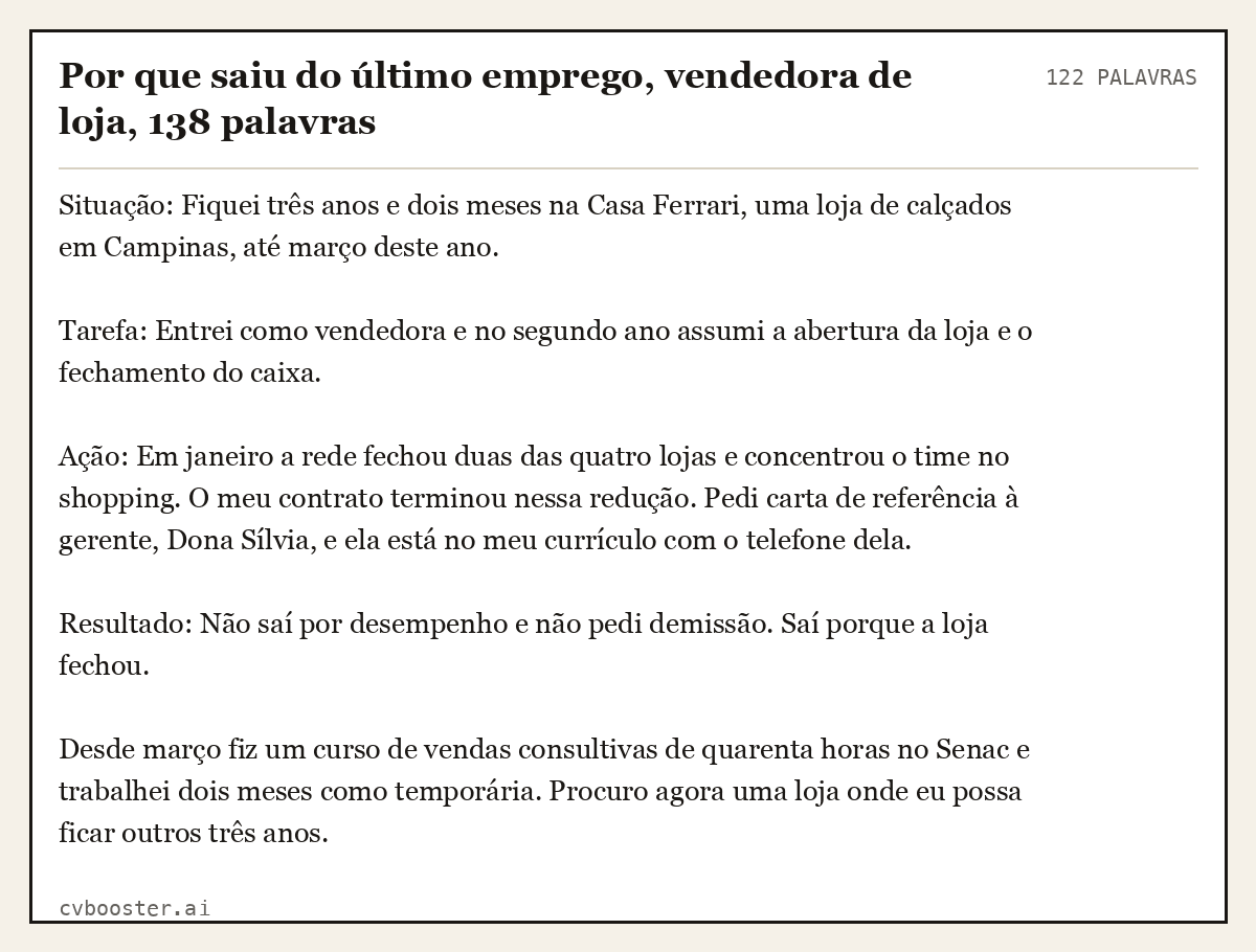 Exemplo completo: Por que saiu do último emprego, vendedora de loja, 138 palavras, 122 palavras