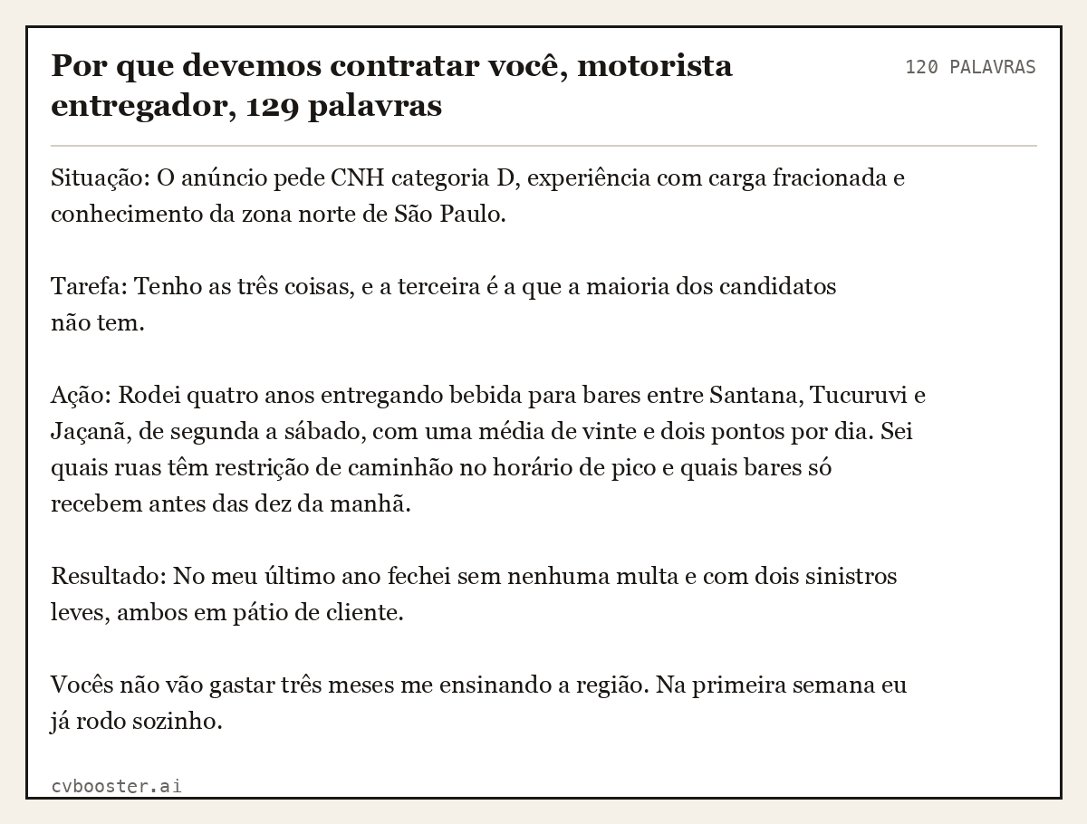 Exemplo completo: Por que devemos contratar você, motorista entregador, 129 palavras, 120 palavras