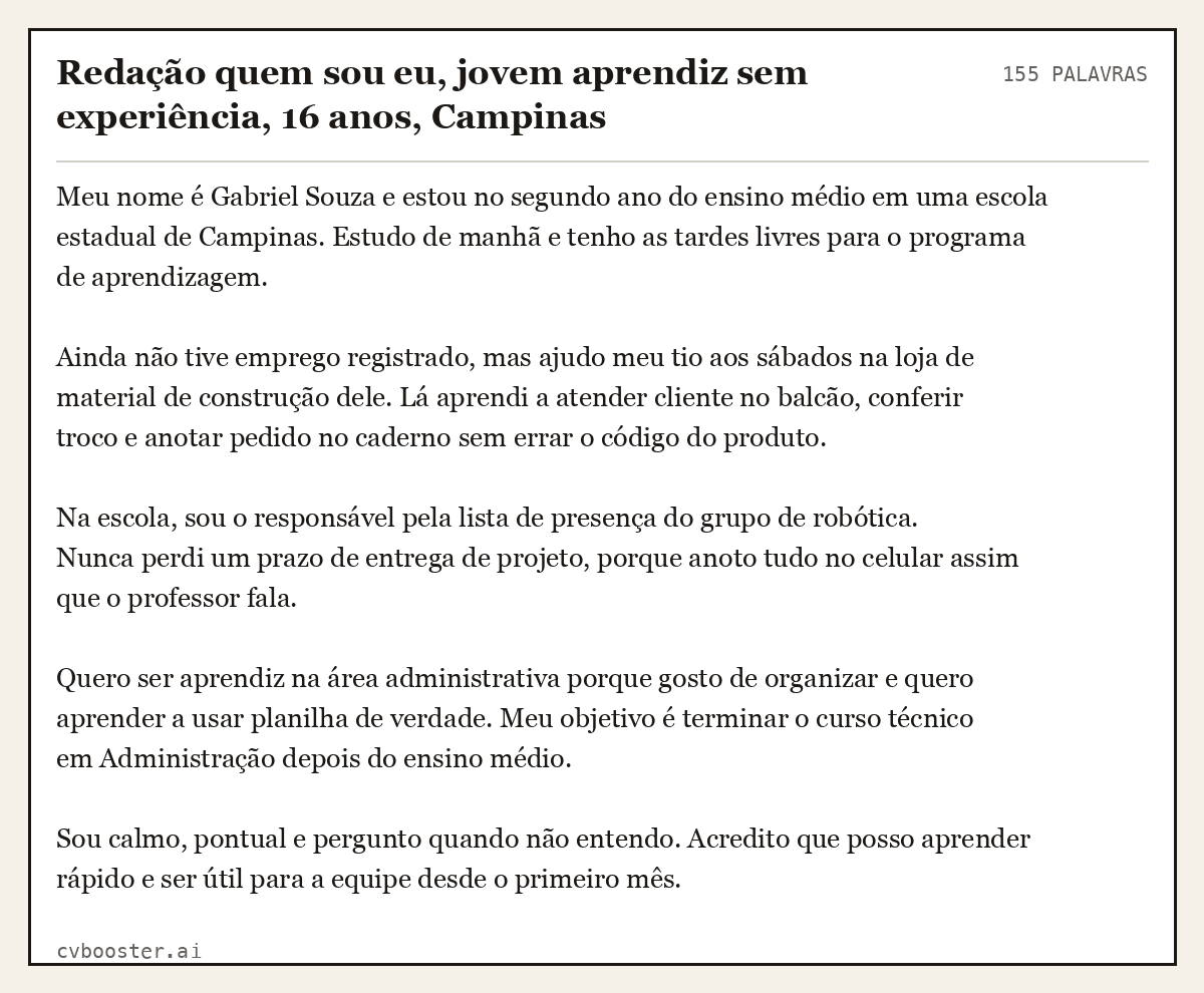 Exemplo completo: Redação quem sou eu, jovem aprendiz sem experiência, 16 anos, Campinas, 155 palavras