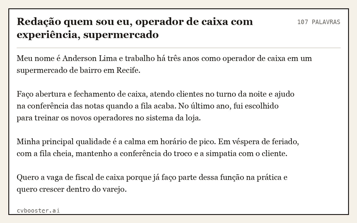 Exemplo completo: Redação quem sou eu, operador de caixa com experiência, supermercado, 107 palavras