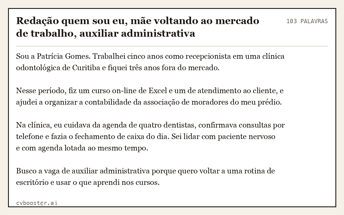 Exemplo completo: Redação quem sou eu, mãe voltando ao mercado de trabalho, auxiliar administrativa, 103 palavras