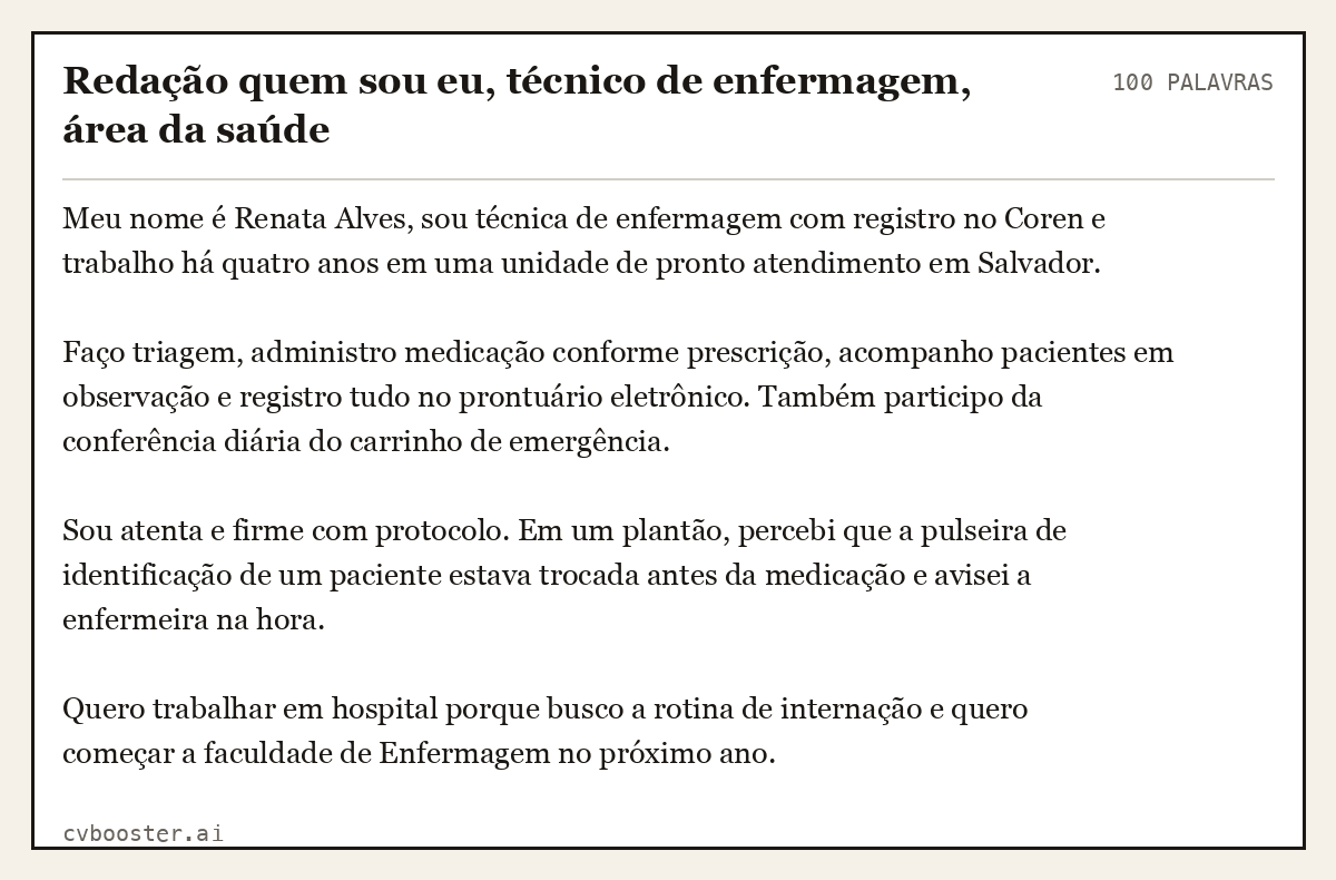 Exemplo completo: Redação quem sou eu, técnico de enfermagem, área da saúde, 100 palavras