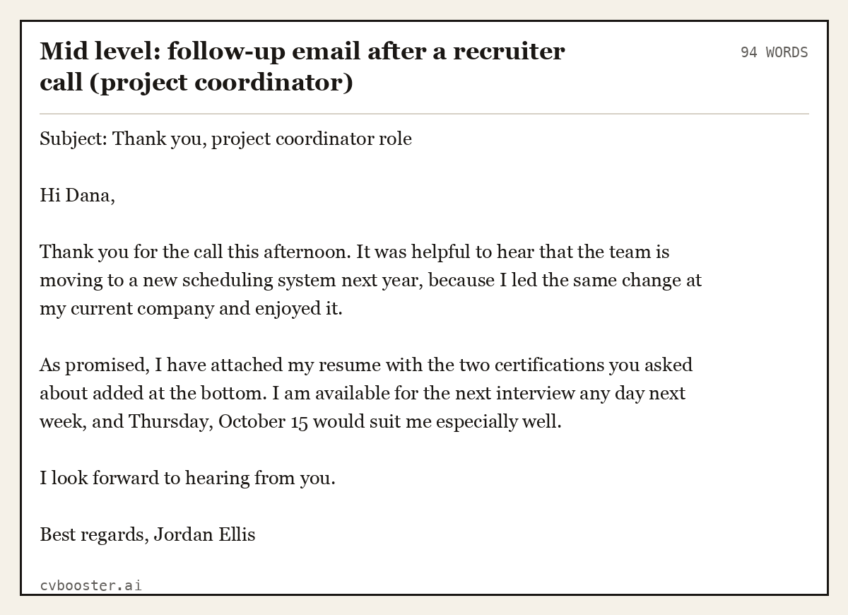 Complete Mid level: follow-up email after a recruiter call (project coordinator) example, 94 words, laid out as it would sit in the application form