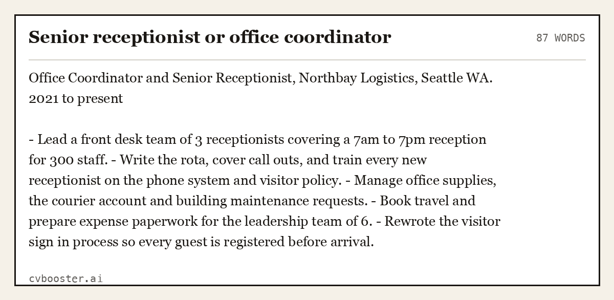 Complete Senior receptionist or office coordinator example, 87 words, laid out as it would sit in the application form