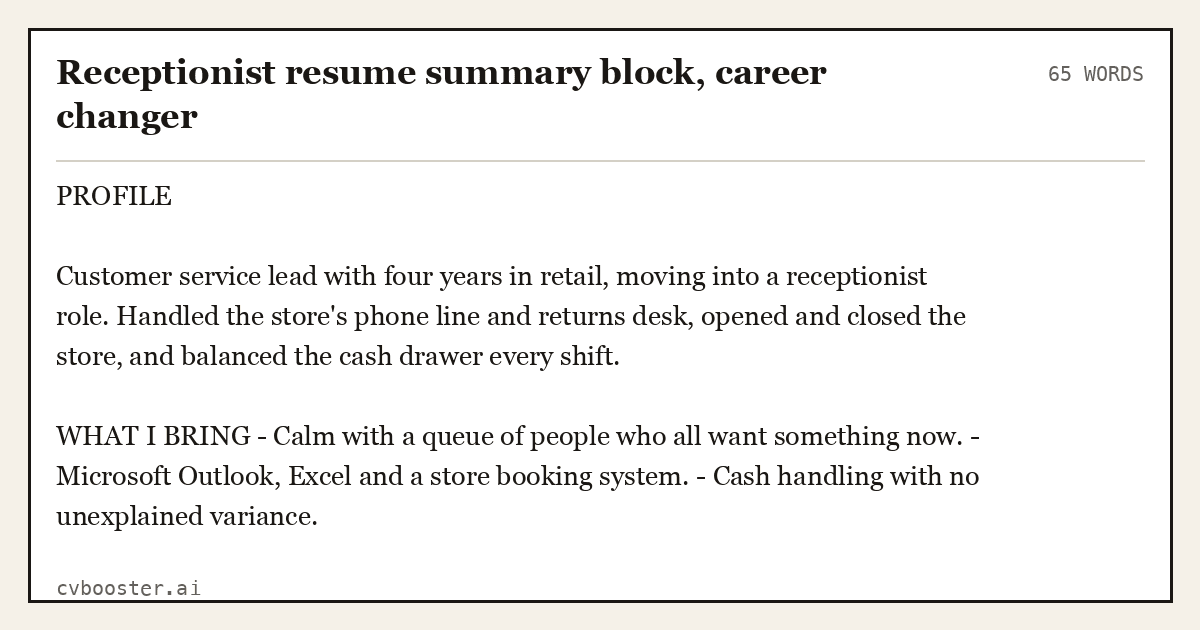 Complete Receptionist resume summary block, career changer example, 65 words, laid out as it would sit in the application form