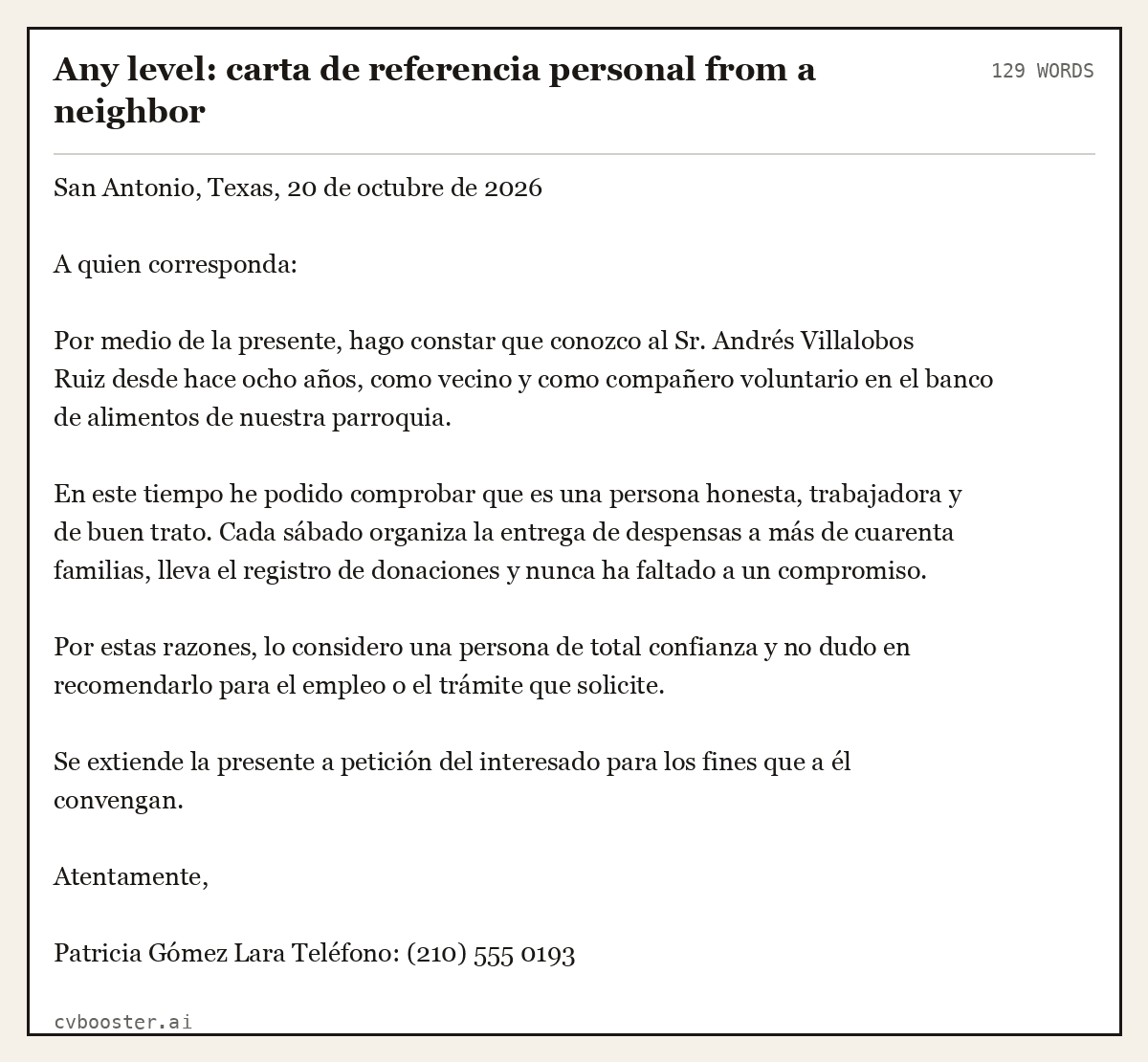 Complete Any level: carta de referencia personal from a neighbor example, 129 words, laid out as it would sit in the application form