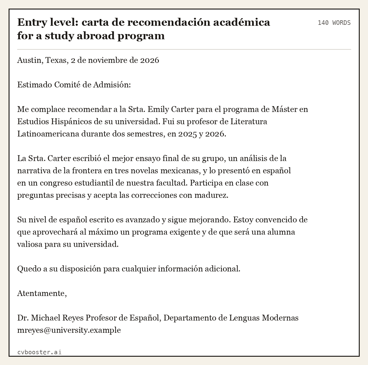Complete Entry level: carta de recomendación académica for a study abroad program example, 140 words, laid out as it would sit in the application form