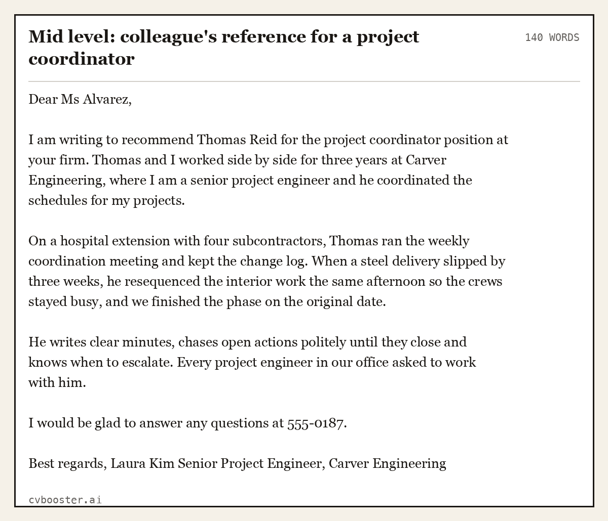 Complete Mid level: colleague's reference for a project coordinator example, 140 words, laid out as it would sit in the application form