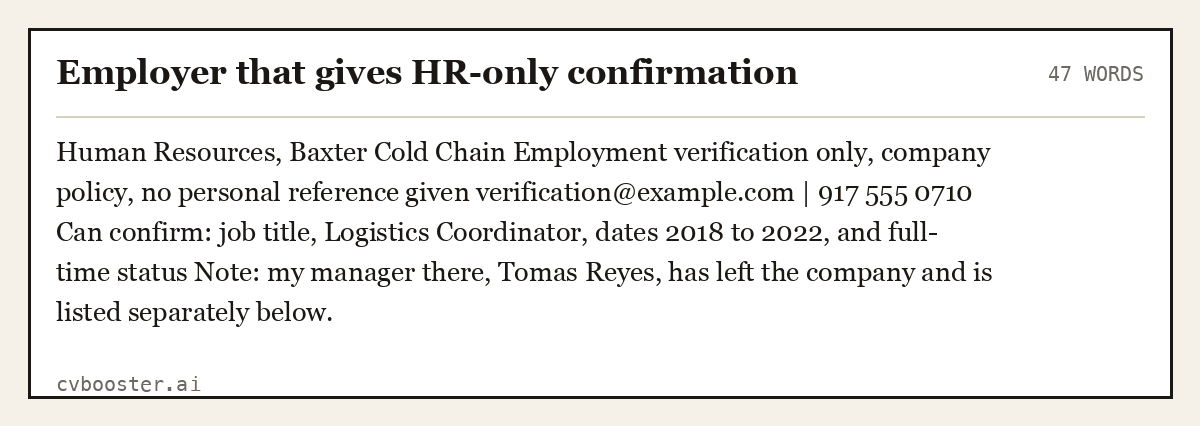 Complete Employer that gives HR-only confirmation example, 47 words, laid out as it would sit in the application form