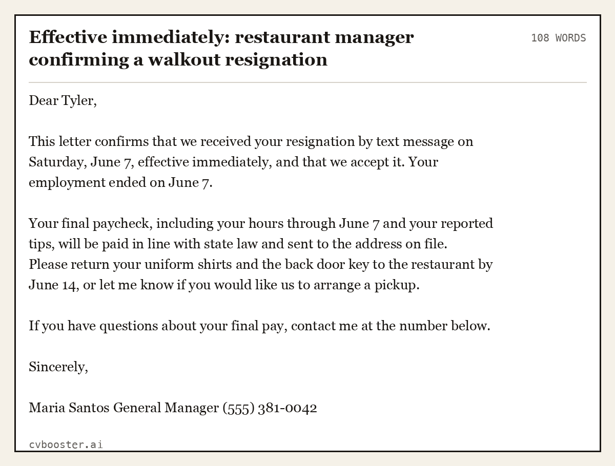 Complete Effective immediately: restaurant manager confirming a walkout resignation example, 108 words, laid out as it would sit in the application form