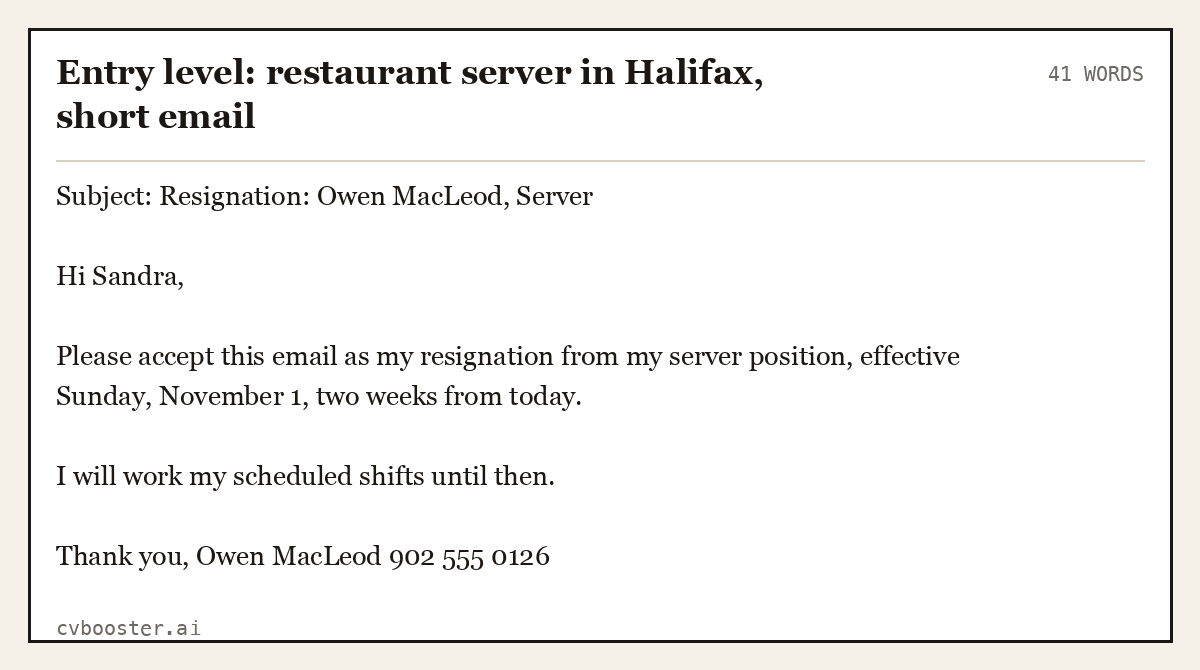 Complete Entry level: restaurant server in Halifax, short email example, 41 words, laid out as it would sit in the application form