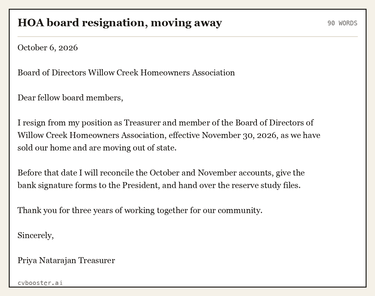 Complete HOA board resignation, moving away example, 90 words, laid out as it would sit in the application form
