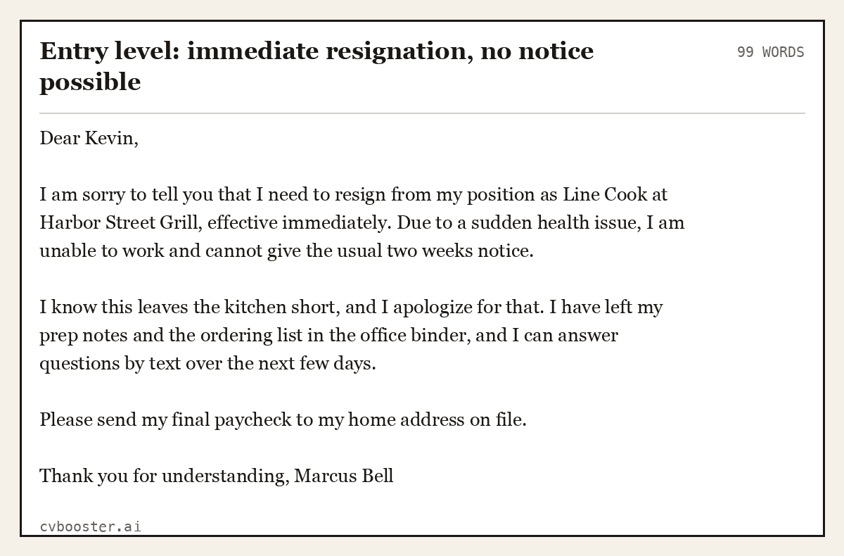 Complete Entry level: immediate resignation, no notice possible example, 99 words, laid out as it would sit in the application form