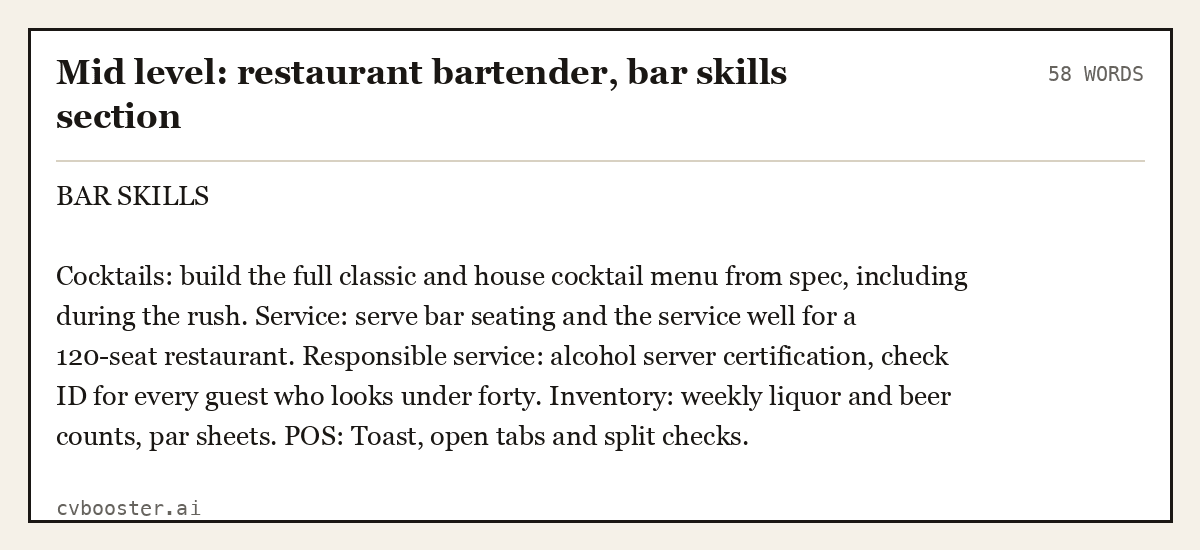 Complete Mid level: restaurant bartender, bar skills section example, 58 words, laid out as it would sit in the application form