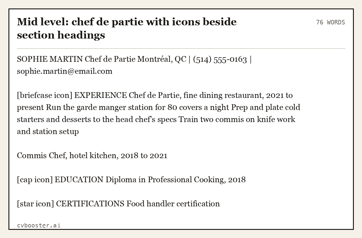 Complete Mid level: chef de partie with icons beside section headings example, 76 words, laid out as it would sit in the application form