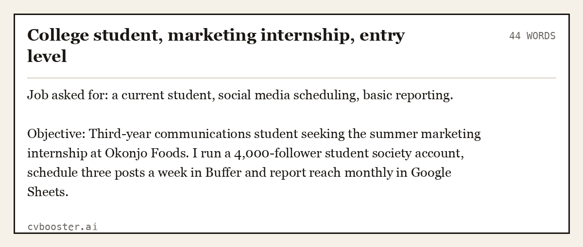 Complete College student, marketing internship, entry level example, 44 words, laid out as it would sit in the application form