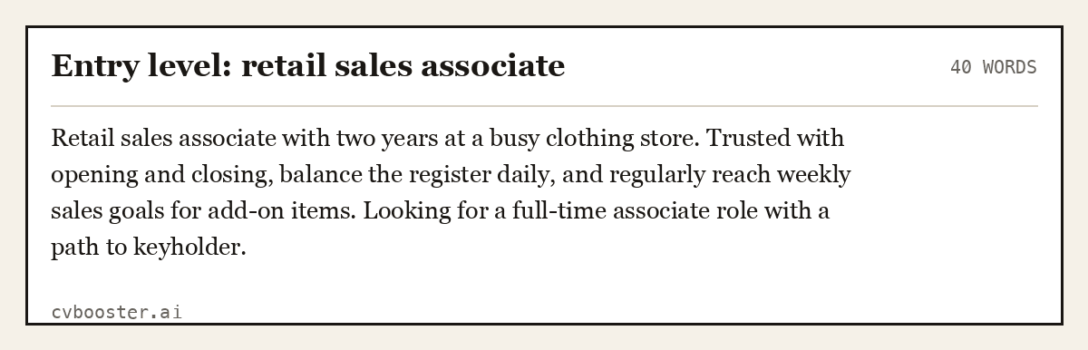 Complete Entry level: retail sales associate example, 40 words, laid out as it would sit in the application form