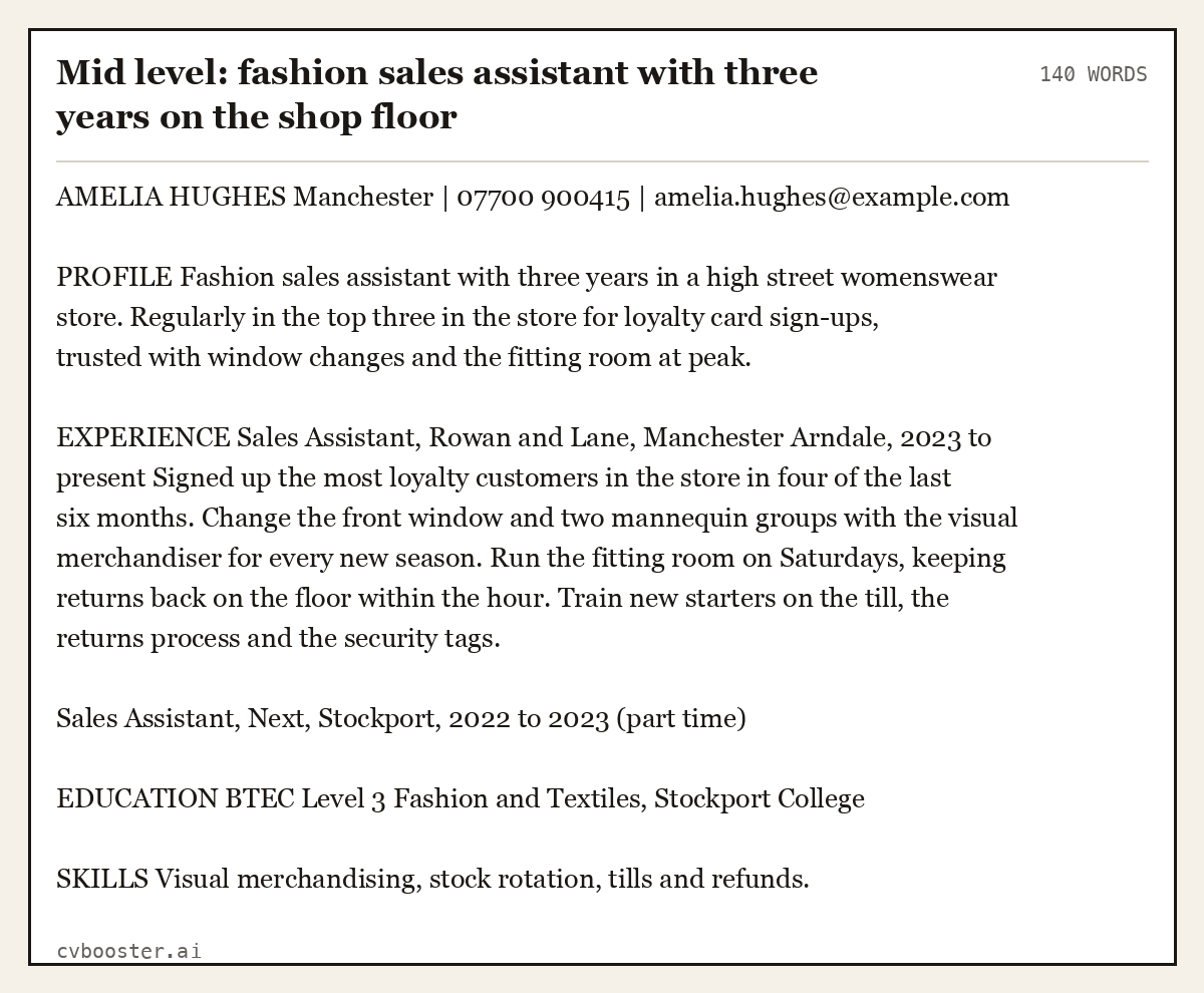 Complete Mid level: fashion sales assistant with three years on the shop floor example, 140 words, laid out as it would sit in the application form