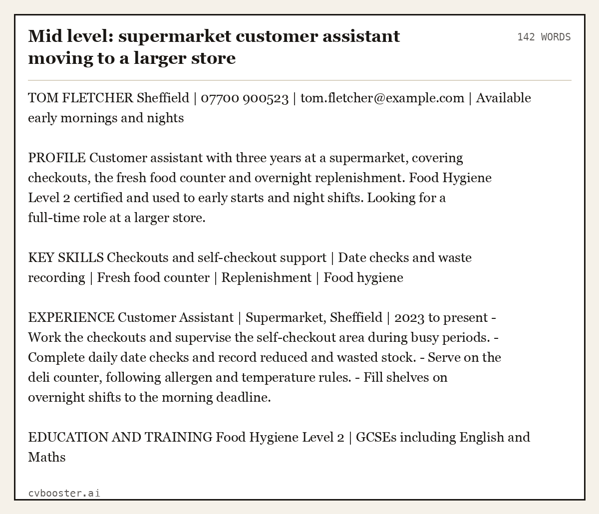 Complete Mid level: supermarket customer assistant moving to a larger store example, 142 words, laid out as it would sit in the application form