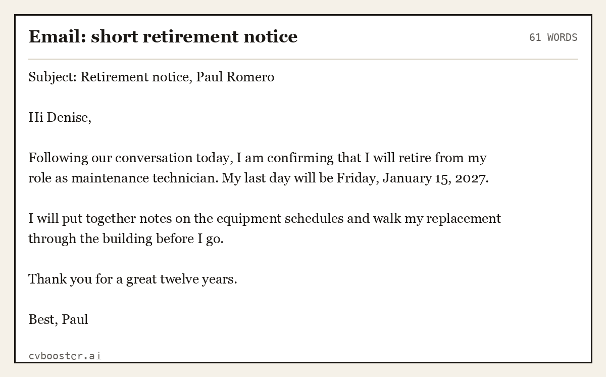 Complete Email: short retirement notice example, 61 words, laid out as it would sit in the application form