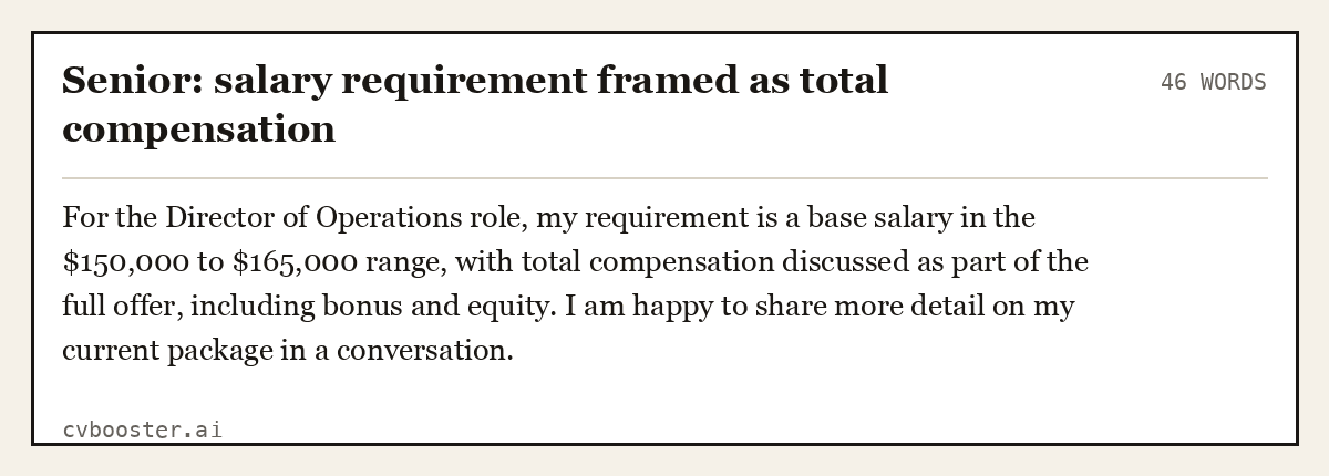 Senior: salary requirement framed as total compensation, complete example, 46 words