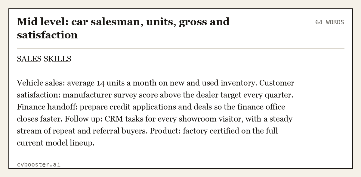 Complete Mid level: car salesman, units, gross and satisfaction example, 64 words, laid out as it would sit in the application form