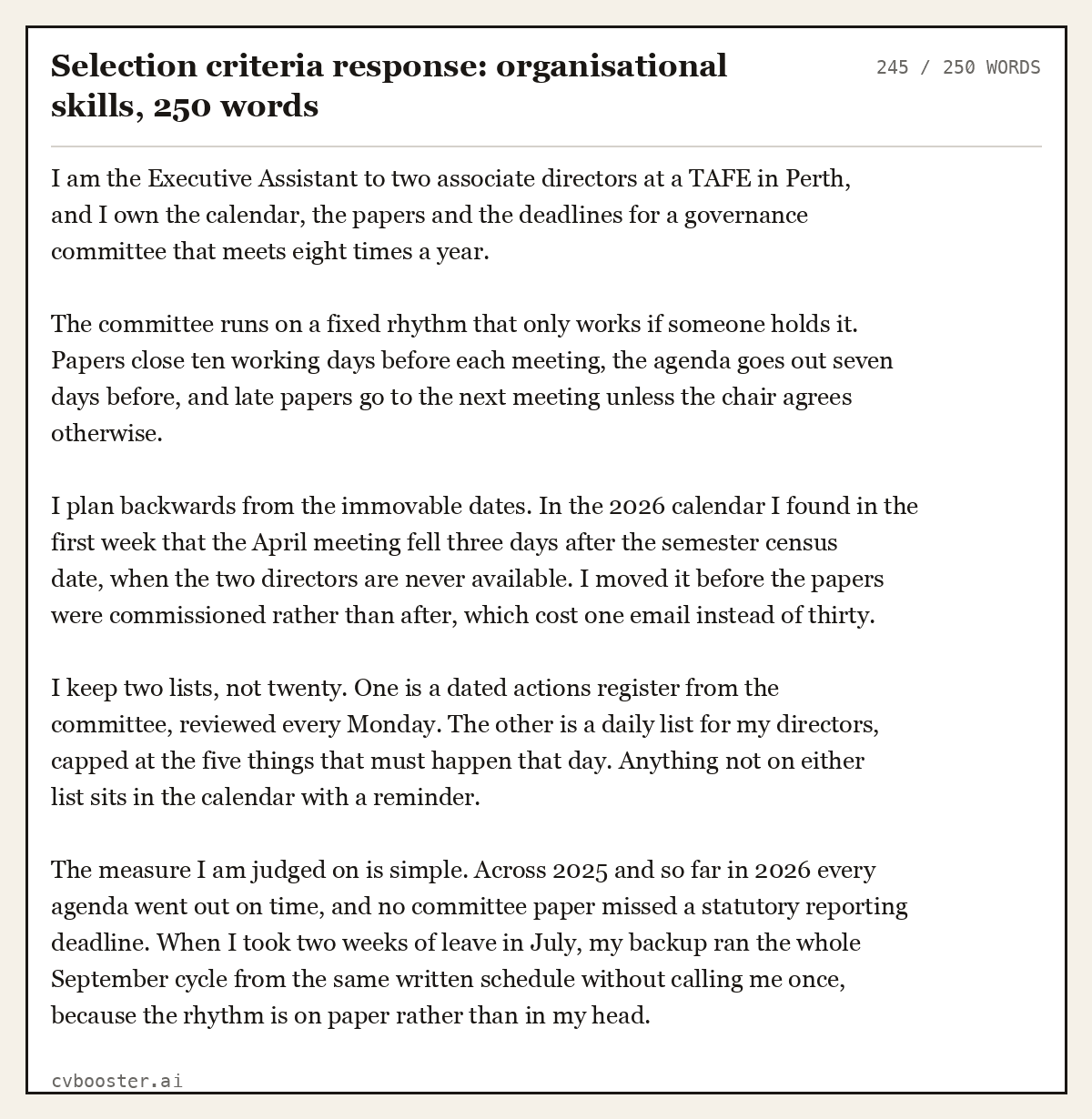 Complete Selection criteria response: organisational skills example, 245 words, laid out as it would sit in the application form