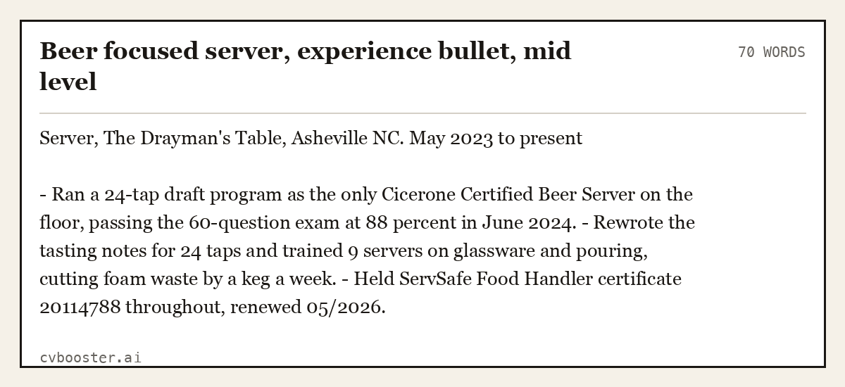 Complete Beer focused server, experience bullet, mid level example, 70 words, laid out as it would sit in the application form