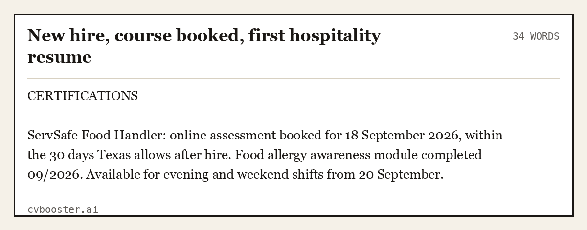 Complete New hire, course booked, first hospitality resume example, 34 words, laid out as it would sit in the application form