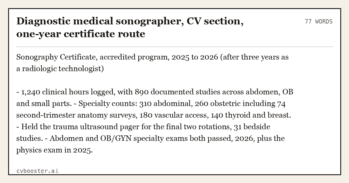 Complete Diagnostic medical sonographer, CV section, one-year certificate route example, 77 words, laid out as it would sit in the application form